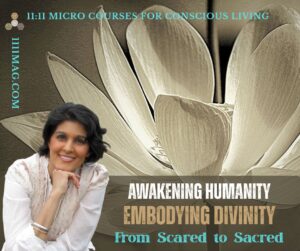 Virtual Live Workshop:  From Scared to Sacred… Awakening Humanity and Embodying Divinity with SIMRAN